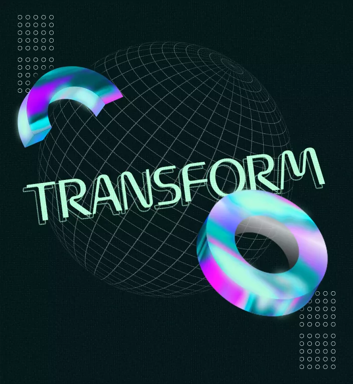 Colorful 3D shapes with 'TRANSFORM' text